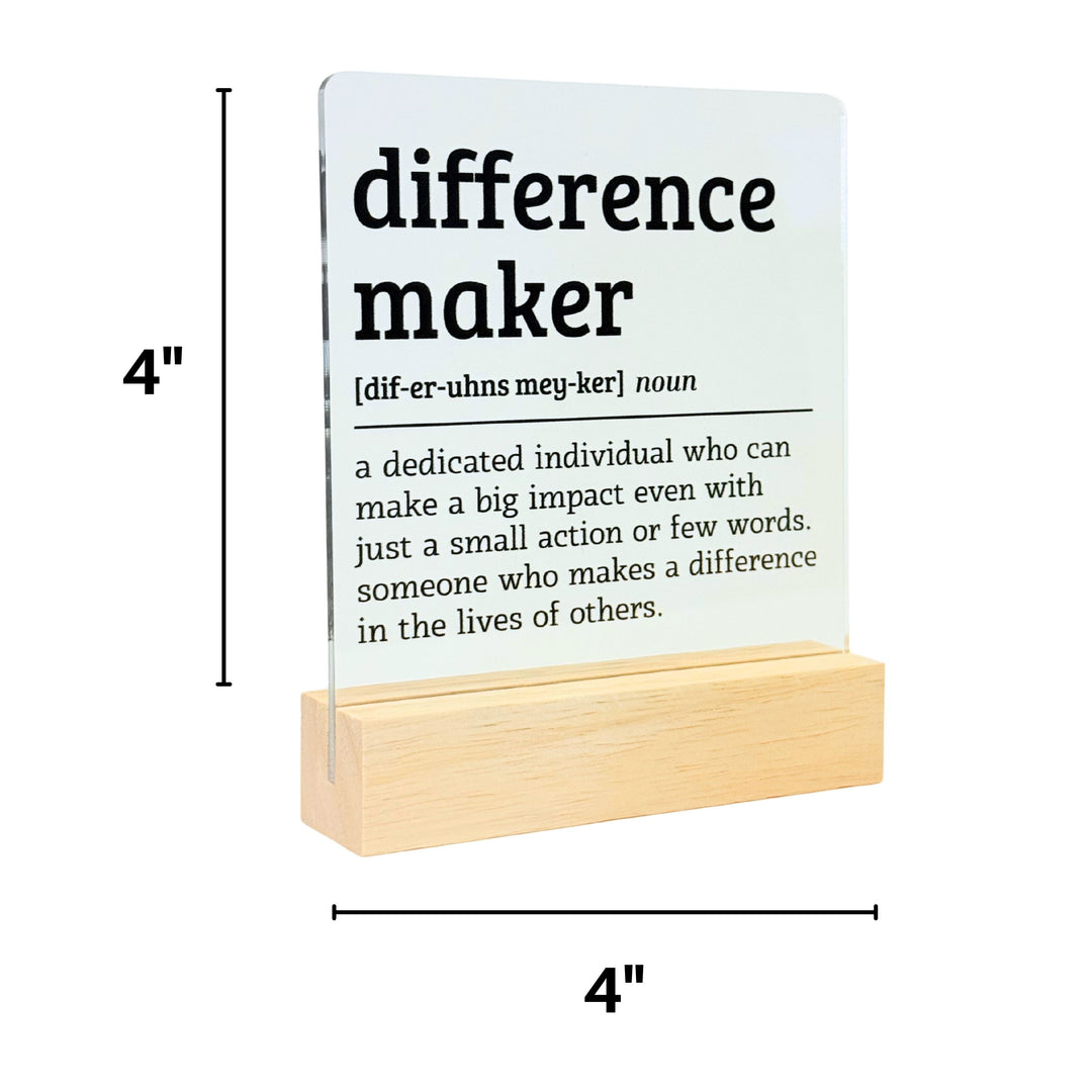 Difference Maker Desk Acrylic Plaque