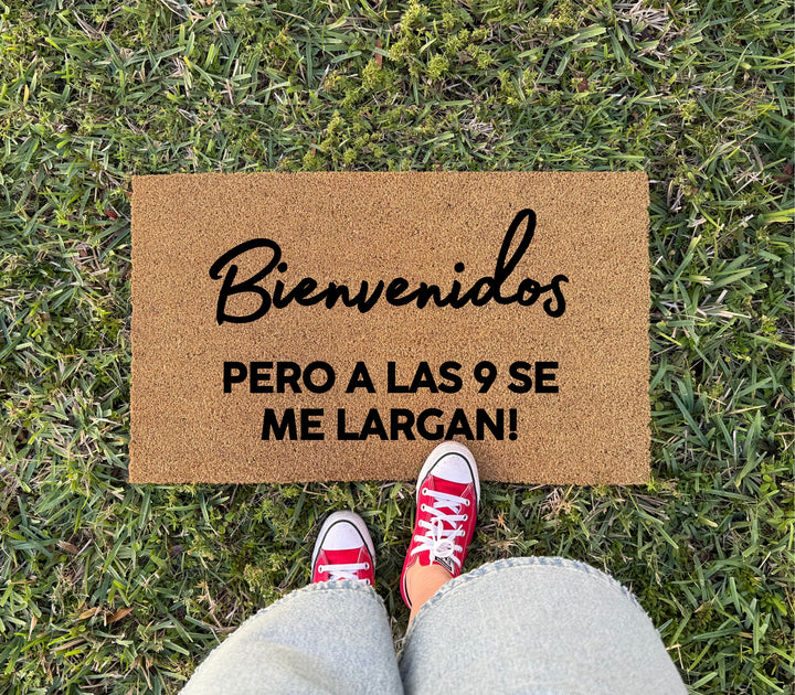 Bienvenidos Pero A Las 9 Se Me Largan Doormat