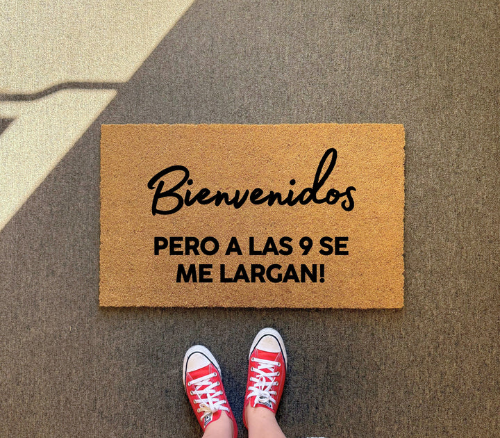 Bienvenidos Pero A Las 9 Se Me Largan Doormat