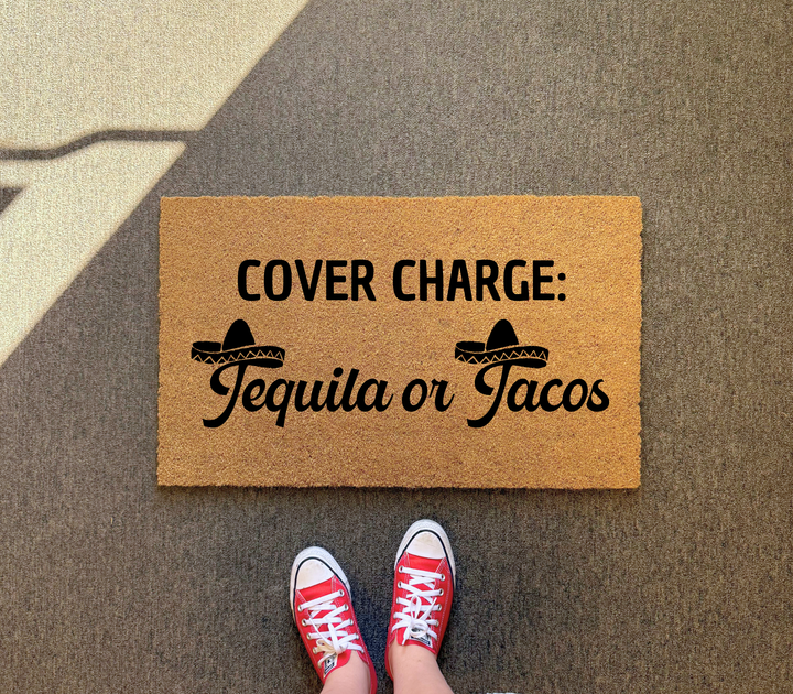 Cover Charge Tequila or Tacos Doormat