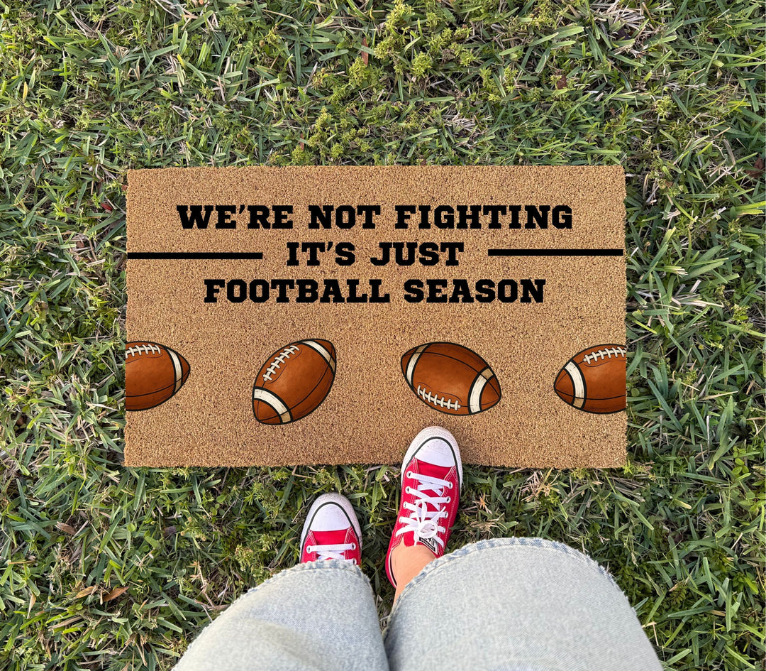 We're Not Fighting Football Doormat