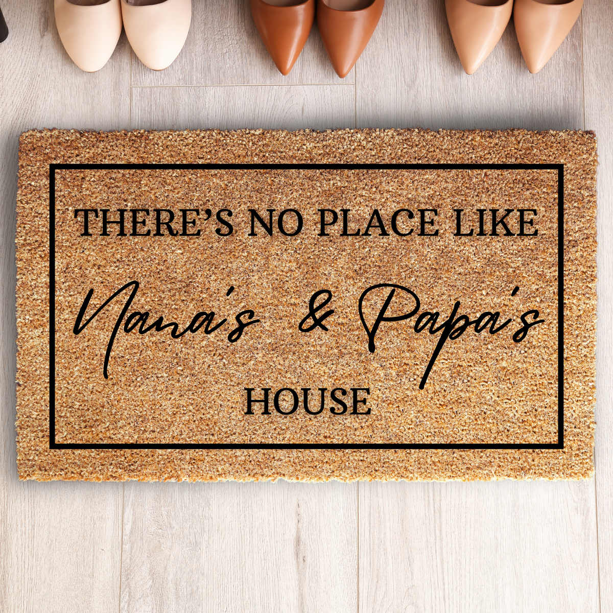 There's No Place Like Nana's & Papa's House Doormat