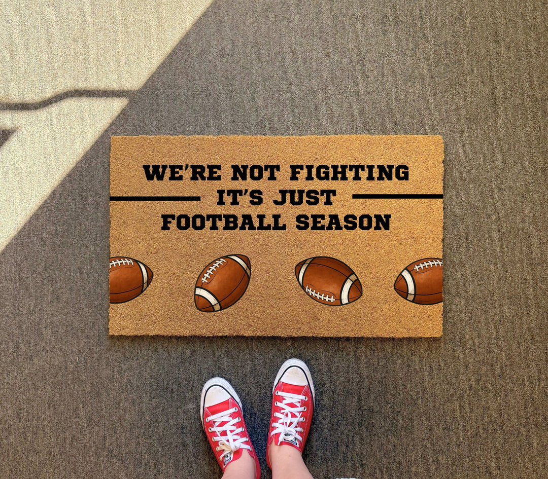 We're Not Fighting Football Doormat