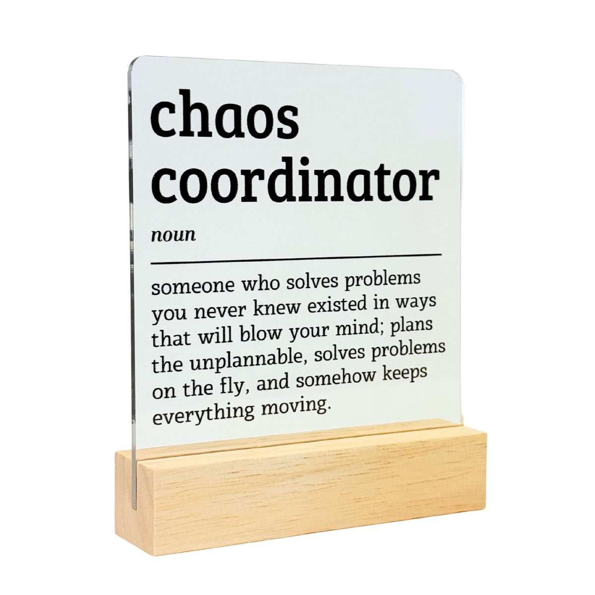 Chaos Coordinator Desk Plaque