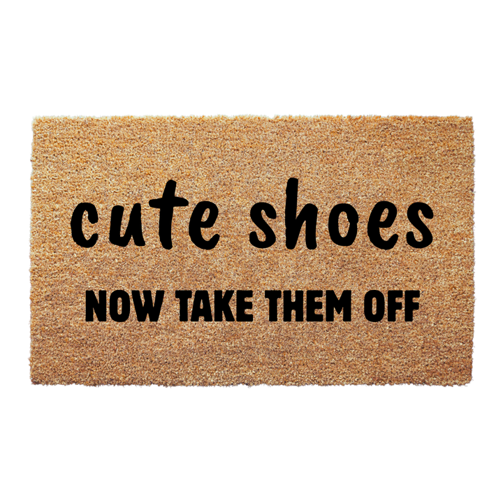 Cute Shoes Take Them Off Doormat