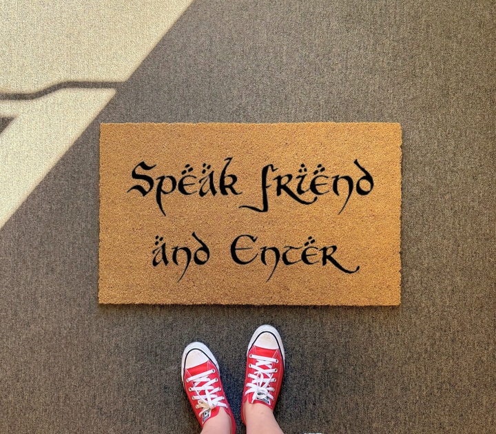 SPEAK FRIEND AND ENTER Welcome Doormat Funny Quotes