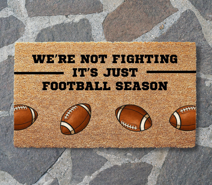 We're Not Fighting Football Doormat
