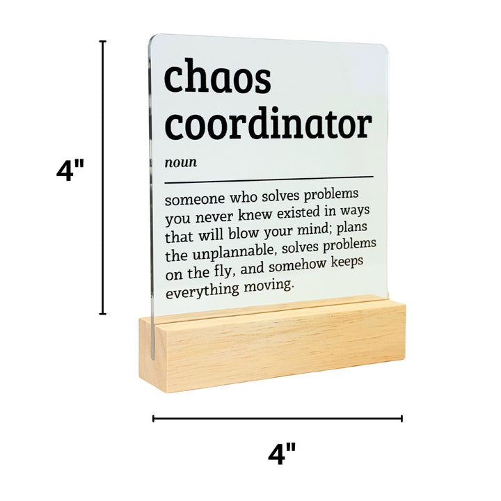 Chaos Coordinator Desk Acrylic Plaque