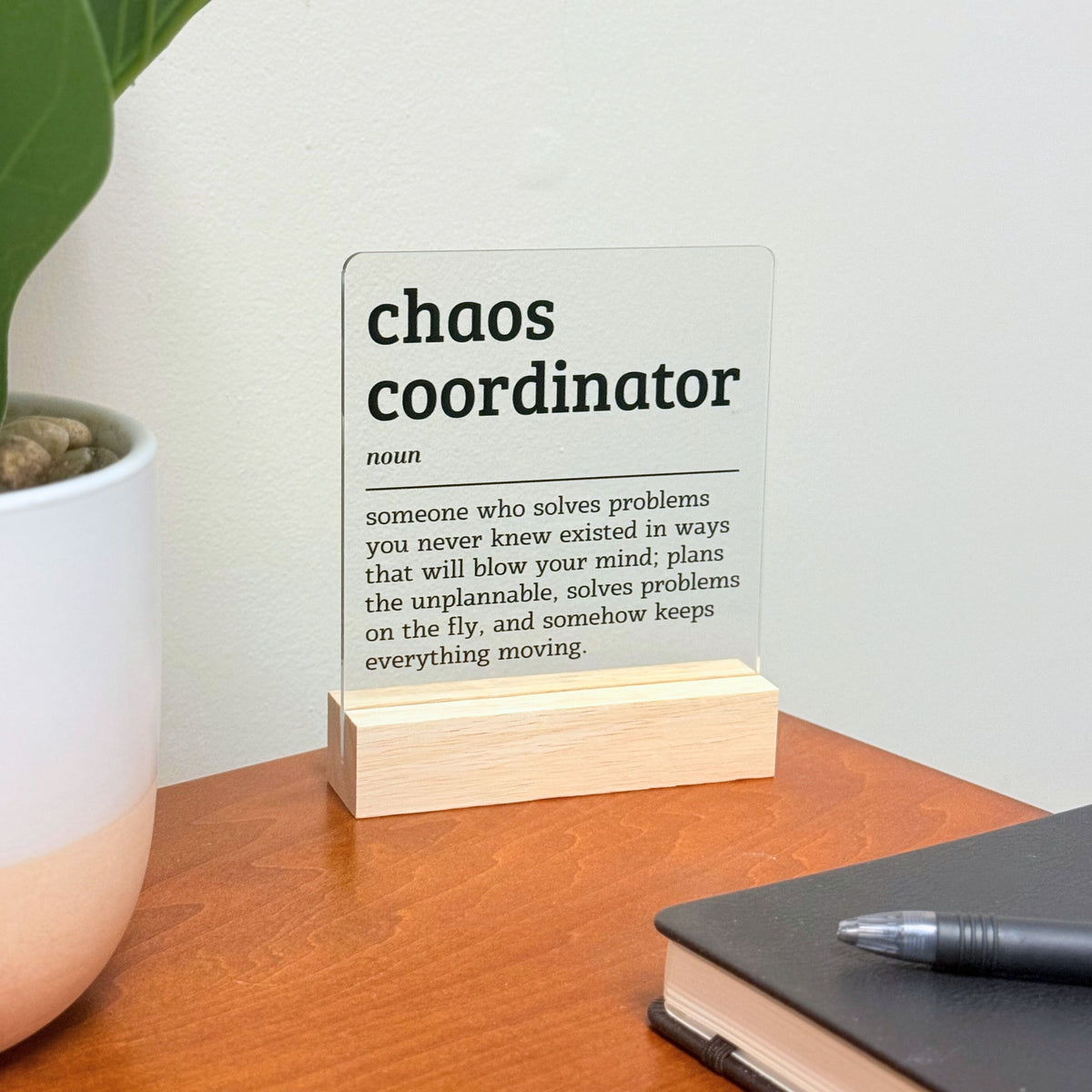 Chaos Coordinator Desk Plaque