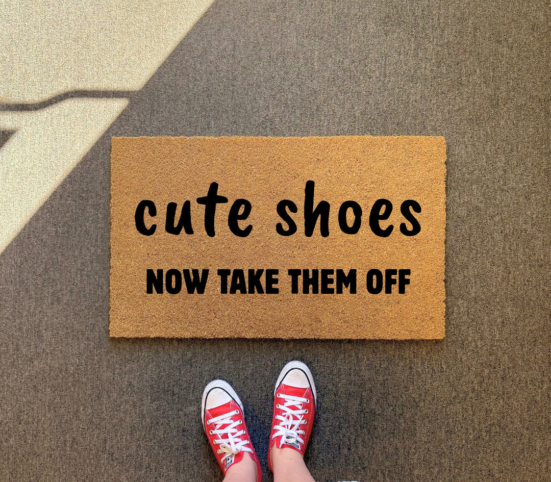 Cute Shoes Take Them Off Doormat