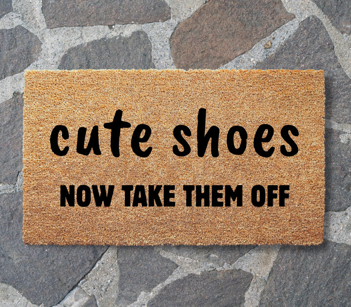 Cute Shoes Take Them Off Doormat