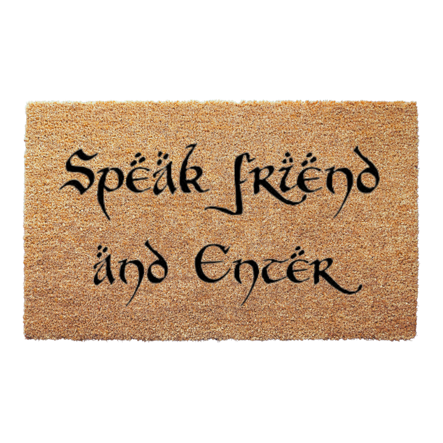 SPEAK FRIEND AND ENTER Welcome Doormat Funny Quotes