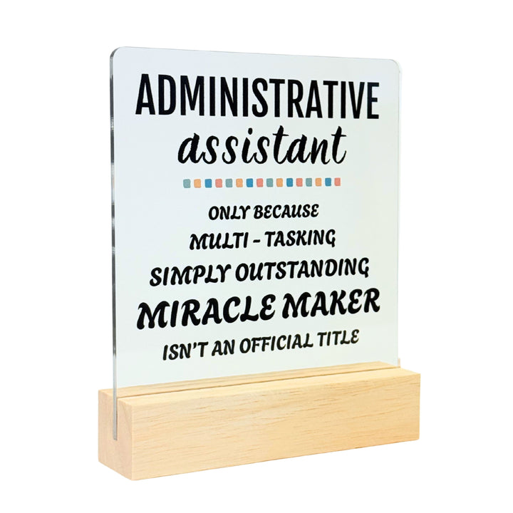 Administrative Assistant Desk Acrylic Plaque