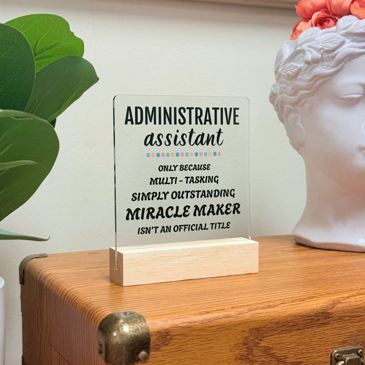 Administrative Assistant Desk Acrylic Plaque