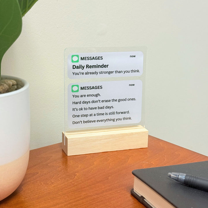 Daily Reminder Desk Acrylic Plaque