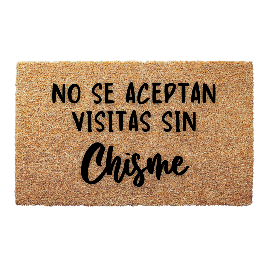 No Se Aceptan Visitas Sin Chisme Doormat