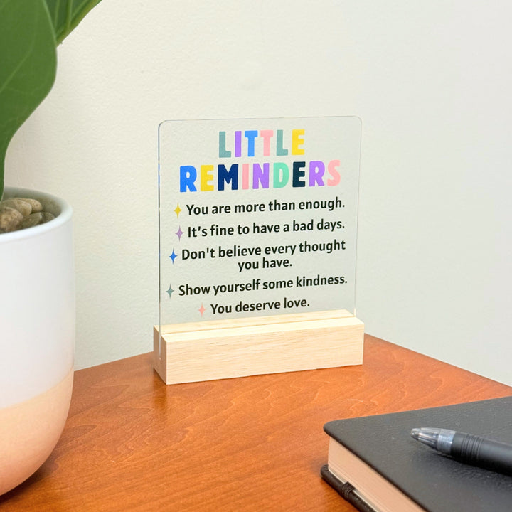 Little Reminders Desk Acrylic Plaque