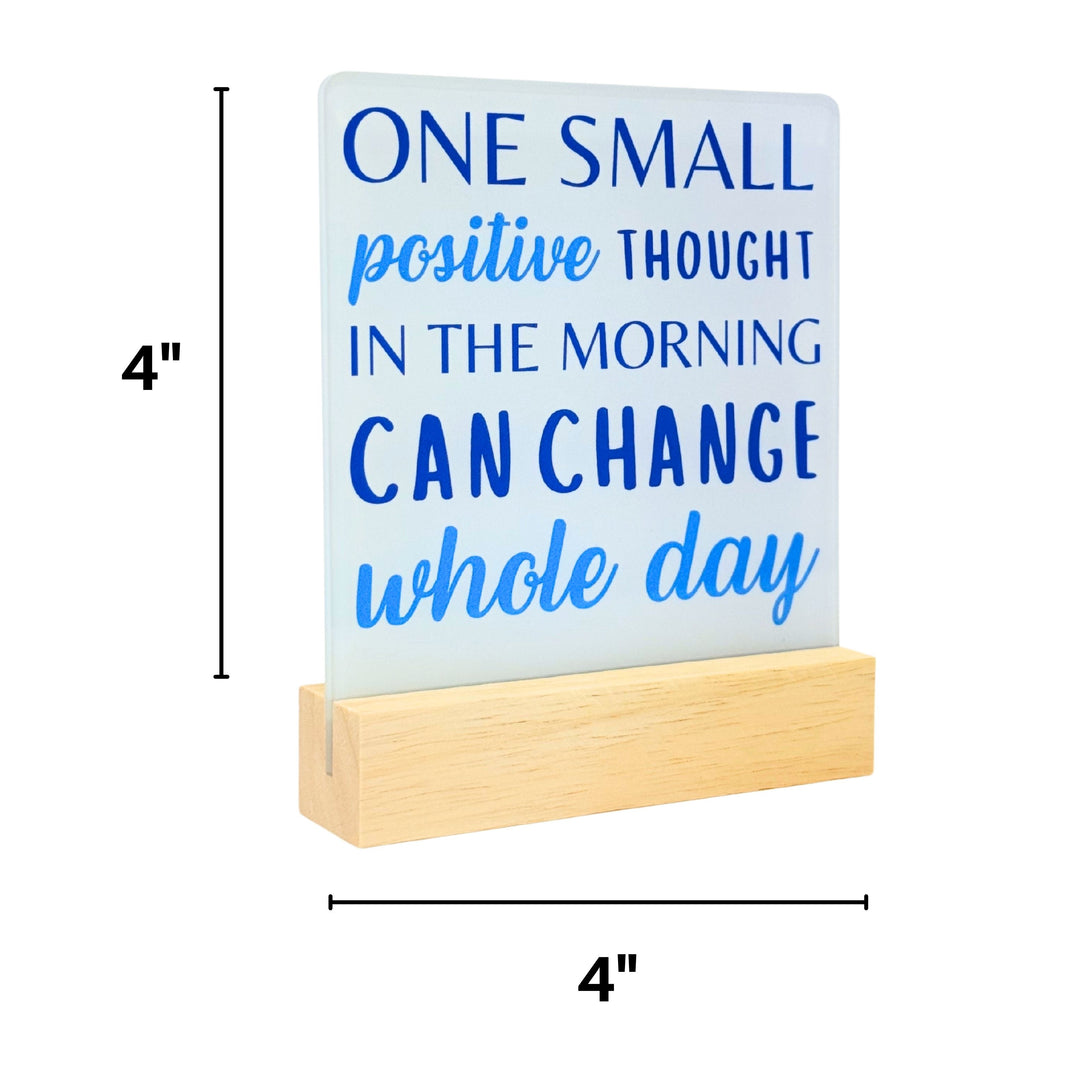 One Positive Thought Desk Acrylic Plaque