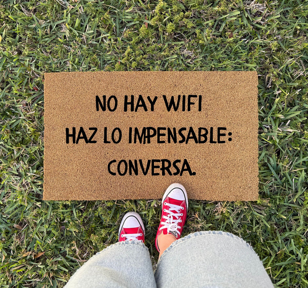 No Hay WiFi Haz Lo Impensable Conversa Doormat