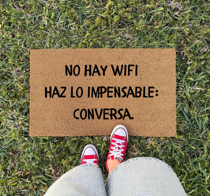 No Hay WiFi Haz Lo Impensable Conversa Doormat