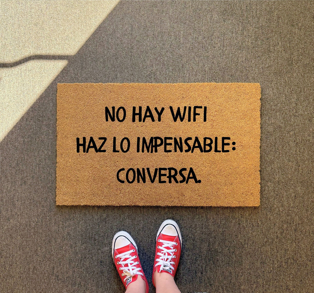 No Hay WiFi Haz Lo Impensable Conversa Doormat
