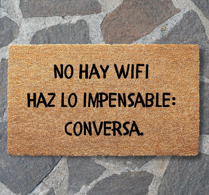 No Hay WiFi Haz Lo Impensable Conversa Doormat