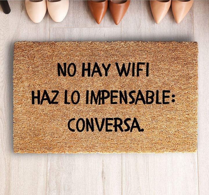No Hay WiFi Haz Lo Impensable Conversa Doormat