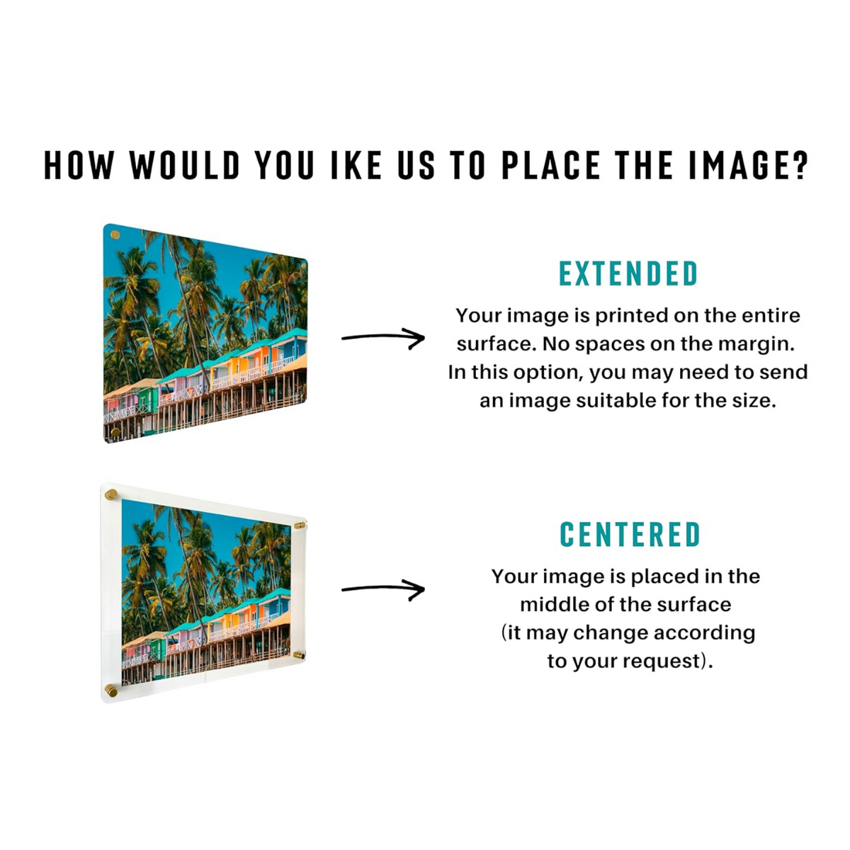 Acrylic photo print layout options: Extended fills the panel edge to edge, while Centered leaves a clear border around the image.