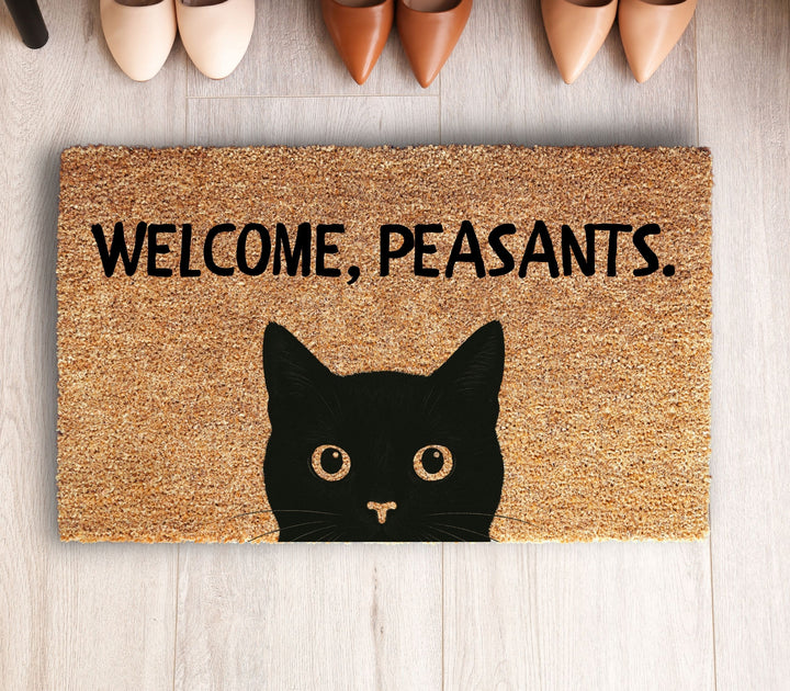 Welcome Peasants Cat Doormat