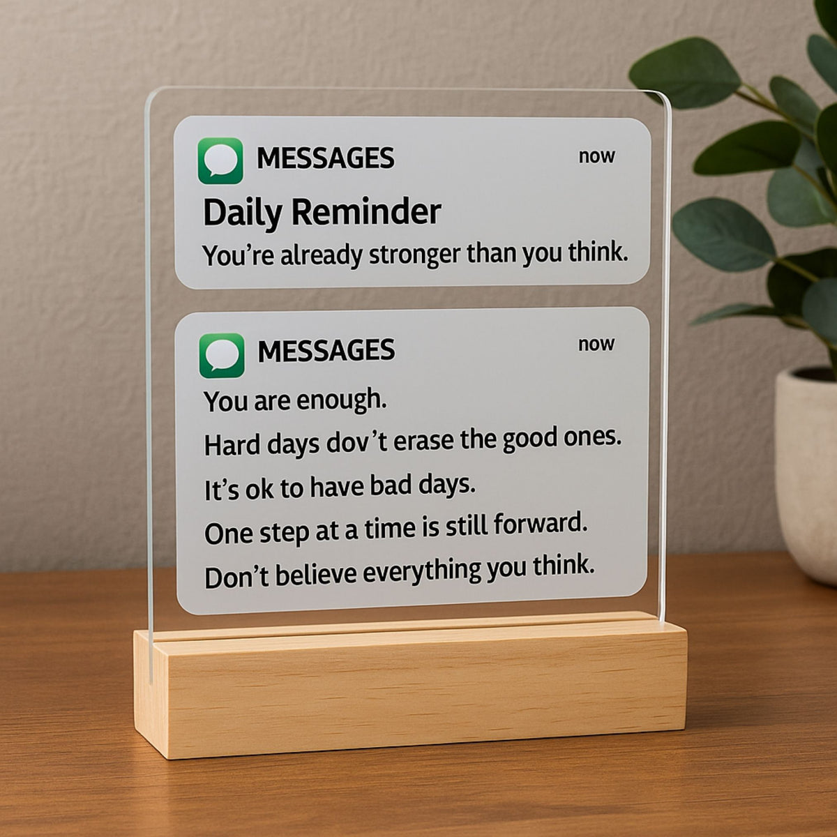 Daily Reminder Desk Plaque